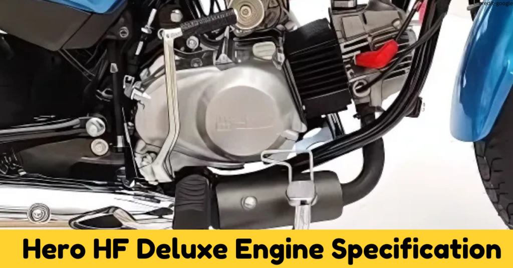 Hero HF Deluxe Engine Specification